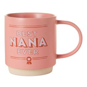 Best Nana Ever Mug, 16 oz.