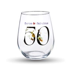 Fierce 50th Birthday Stemless Wine Glass