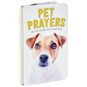 Pet Prayers: Funny Pleas and Praise Book